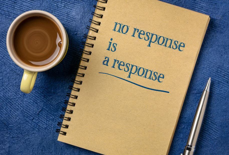 no response is a response